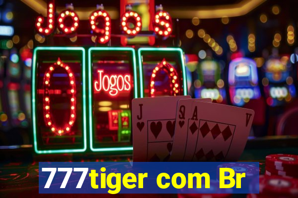 777tiger com Br